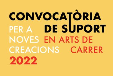 Convocatòria Suport per a Noves Creacions en Arts de Carrer 2022